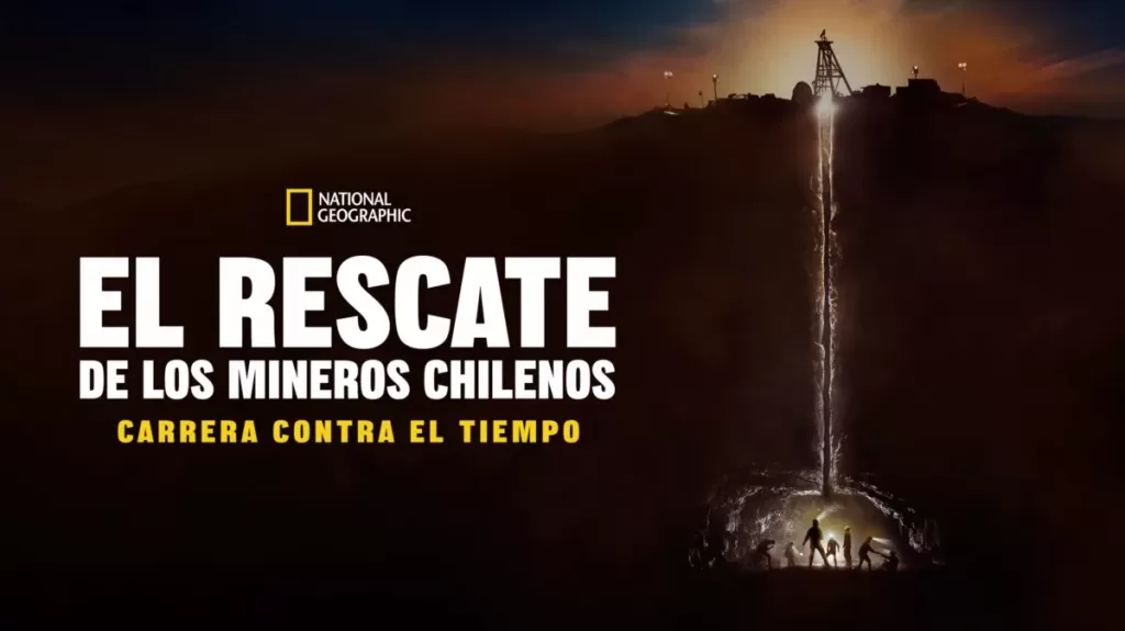 El Rescate De Los Mineros Chilenos Docuserie